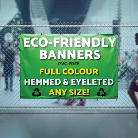 Vinyl Eco Friendly Banner